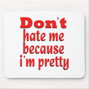 Mousepad Don '' t deia-me porque eu sou bonito