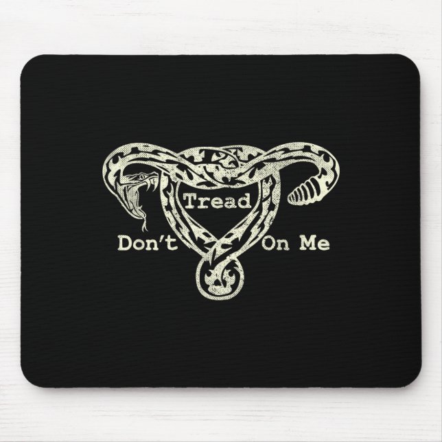 Mousepad Don’t Tread On Me Uterus Snake Pro Roe Feminist  (Frente)