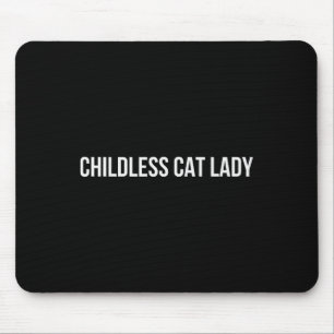Mousepad Dona de Gato Sem Filhos 3