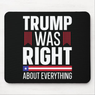 Mousepad Donald Trump Trump Estava Certo Sobre Tudo