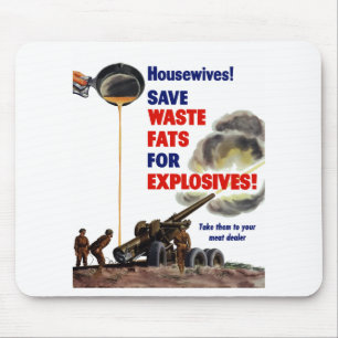 Mousepad Donas de casa! Salvar as gorduras Waste para