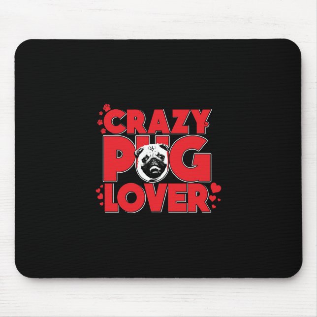 Mousepad Dono do Pug Lover Pug Louco (Frente)