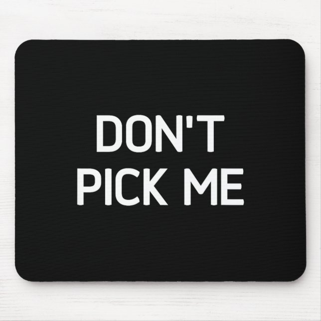 Mousepad Don't Ck Me, Funny, Jokes, Sarcastic  (Frente)