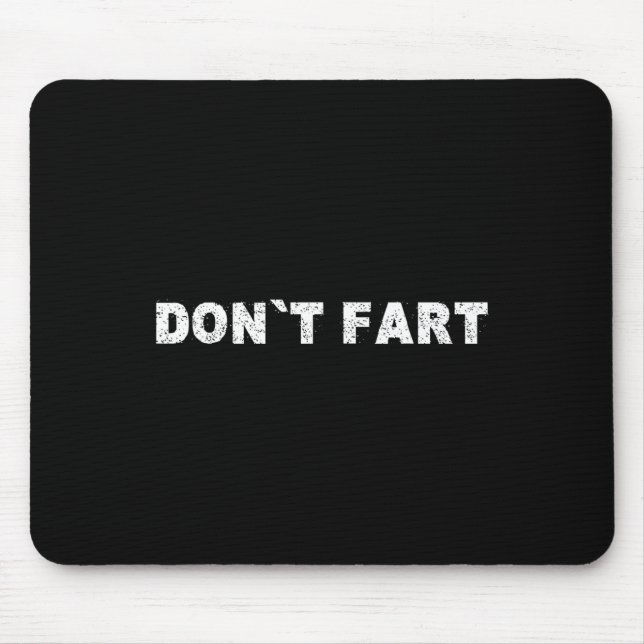 Mousepad Dont Fart Bodybuilding Protein Fitness Weightlifti (Frente)