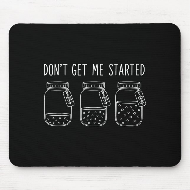 Mousepad Don't Get Me Started  (Frente)