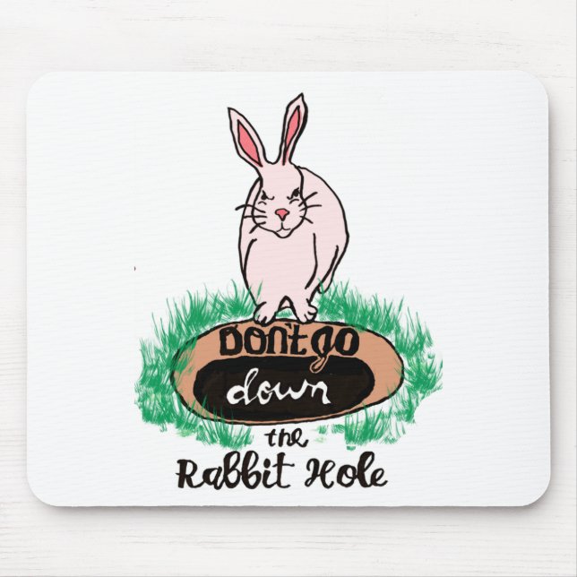 Mousepad Dont Go Down The Rabbit Hole Womens Red  (Frente)