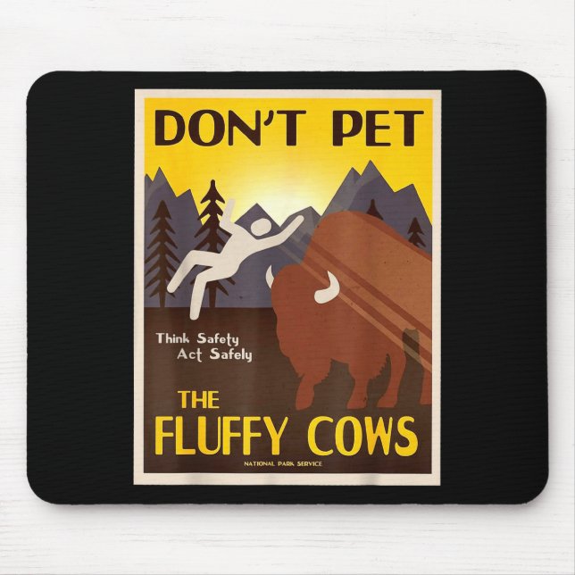 Mousepad Don't Pet The Fluffy Cows  (Frente)