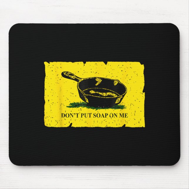 Mousepad Don't Put Soap On Me  (Frente)