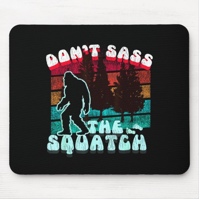 Mousepad Dont S The Squatch Funny Pun Joke  (Frente)