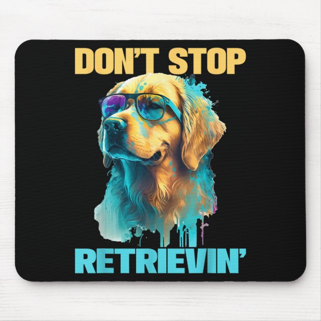 Mousepad Don't Stop Retrievin - Retro Golden Retriever Dog  (Frente)