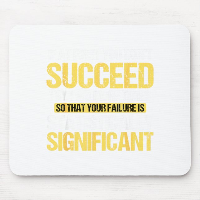 Mousepad Don't Succeed Statistically Significant Science Pu (Frente)