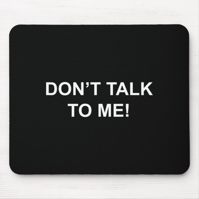 Mousepad Don't Talk To Me Secret Masked Performer  (Frente)