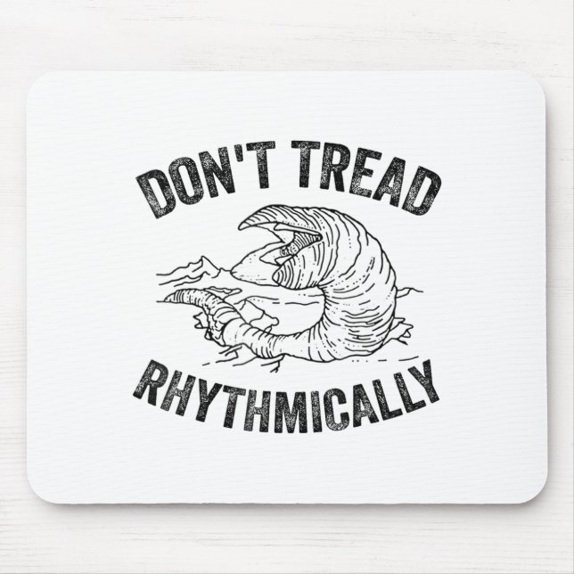 Mousepad Don't Tread Rhythmically Apparel For Men Women  (Frente)