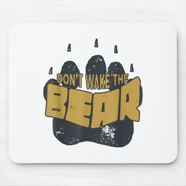 Mousepad Don't Wake The Bear Shirt. Fear The Bear Claw &amp (Frente)