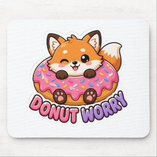 Mousepad Donut Fofinho de Raposa Kawaii Não se Preocupe Pia