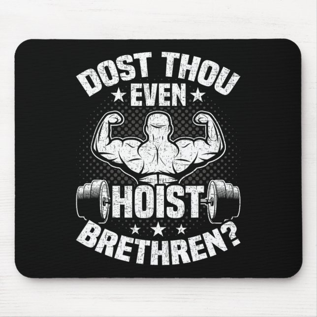 Mousepad Dost Thou Even Hoist Bodybuilding Weightlifting Wo (Frente)