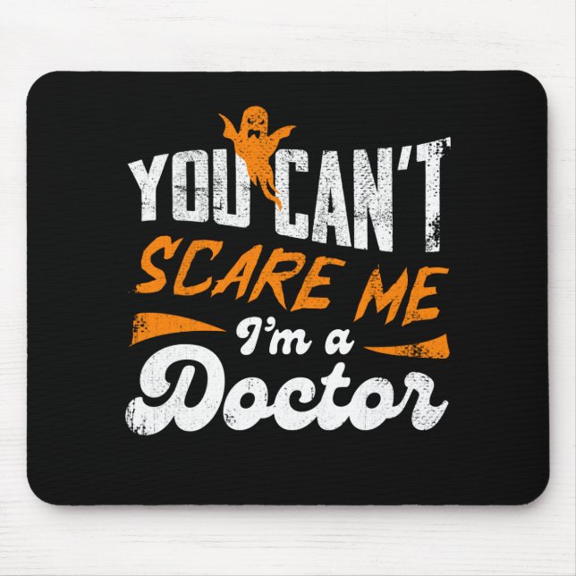 Mousepad Doutor Engraçado 🩺 Citação Nada Me Assusta Doutor (Frente)