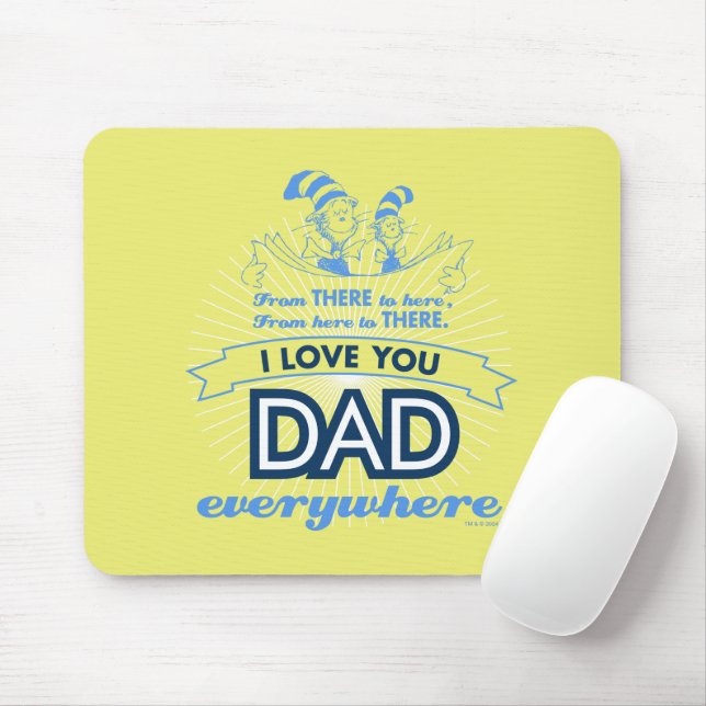 Mousepad Dr. Seuss | Eu Te Amo Pai Em Todo Lugar (Com mouse)