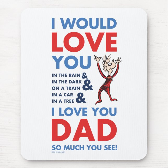 Mousepad Dr. Seuss | Eu Te Amo Pai Tanto Que Você Vê (Frente)
