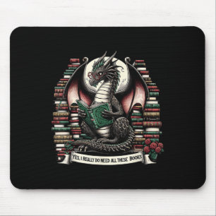 Mousepad Dragão dos Livros Sim Eu Realmente Preciso de Todo