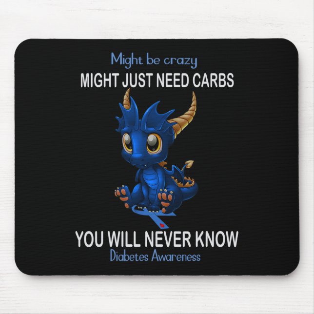 Mousepad Dragão pode ser louco só precisa de carboidratos D (Frente)