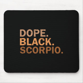 Mousepad Drug Black Scorpio Melanin African Zodiac Scorpio 