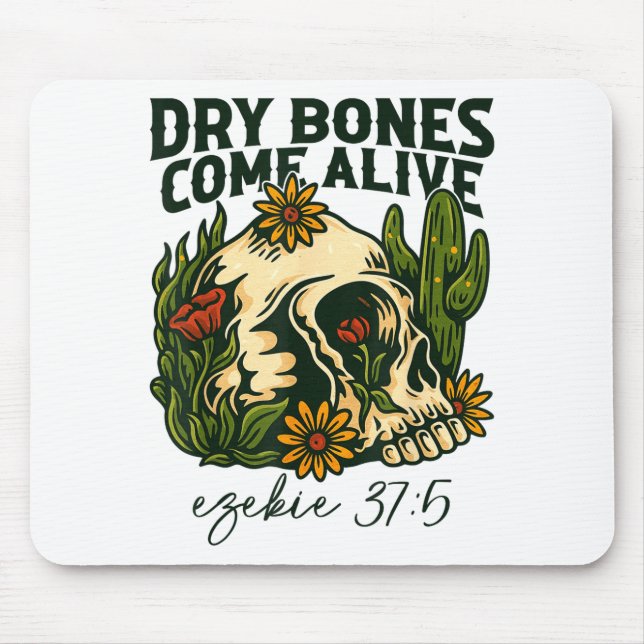 Mousepad Dry Bones Come Alive Christian Skeleton Floral Eze (Frente)