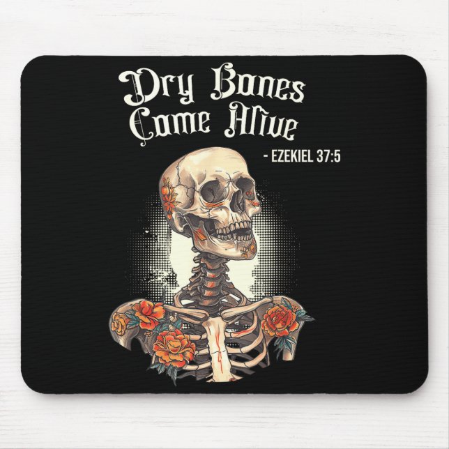 Mousepad Dry Bones Come Alive Skeleton Floral Christian Hal (Frente)