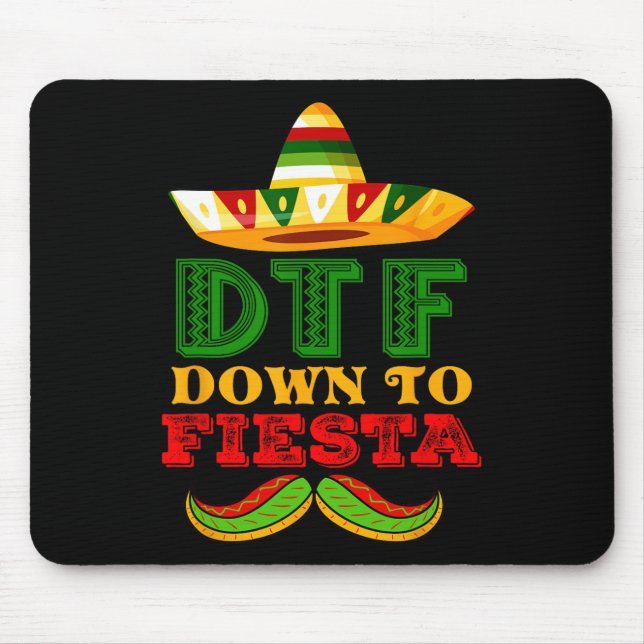 Mousepad Dtf Abaixo Para Fiesta Camisa Engraçada Cinco De M (Frente)