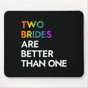 Mousepad Duas Noivas São Melhores Que Uma Camiseta Lgbt Lés