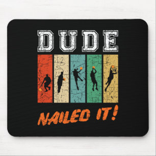 Mousepad Dude Nails It Baller Sport Lover Basball Playe