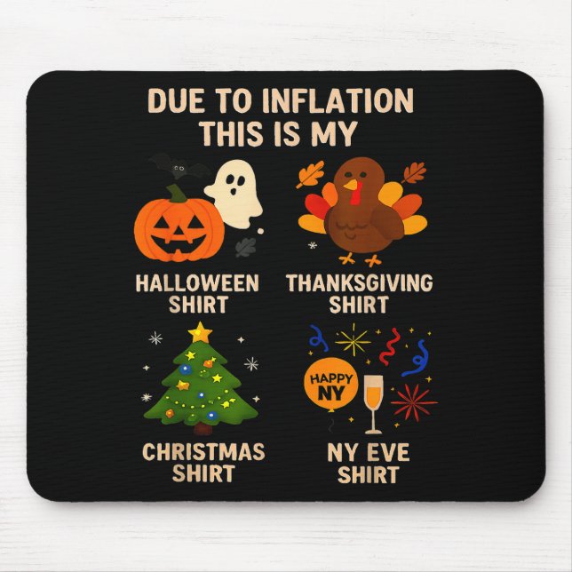 Mousepad Due To Inflation This Is My Halloween Thanksgiving (Frente)