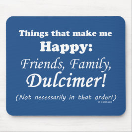 Mousepad Dulcimer Me Faz Feliz