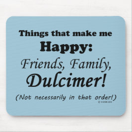 Mousepad Dulcimer Me Faz Feliz