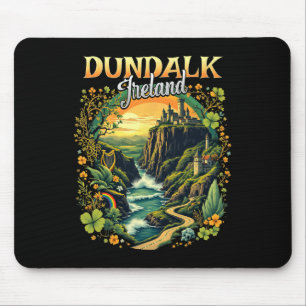 Mousepad Dundalk Ireland Vacation Trip Viagem Irish Souveni