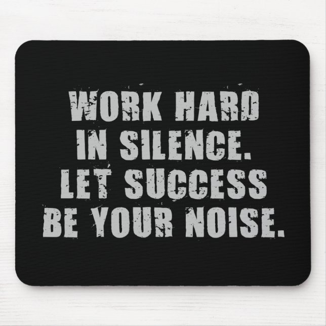Mousepad Duro De Trabalho Em Silêncio - Que O Sucesso Seja  (Frente)