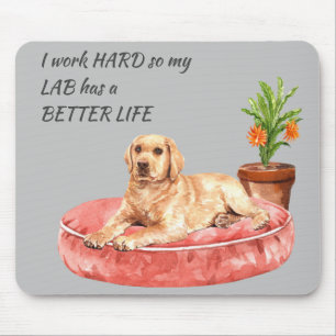 Mousepad Duro de trabalho para meu Labrador Retriever