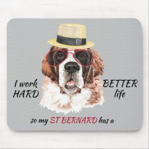 Mousepad Duro de trabalho para o meu Santo Bernard