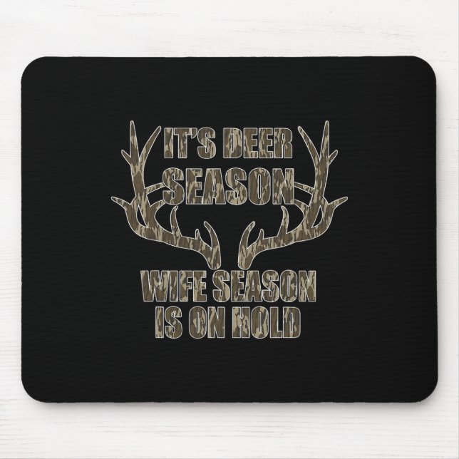 Mousepad É a estação de deer season Wife está em espera caç (Frente)