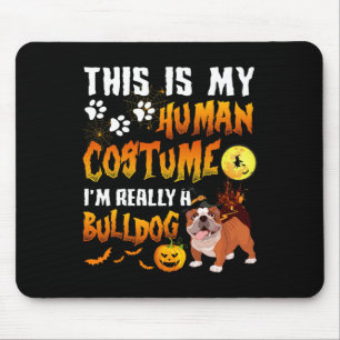 Mousepad É a minha fantasia humana que eu sou um Bulldog Ha