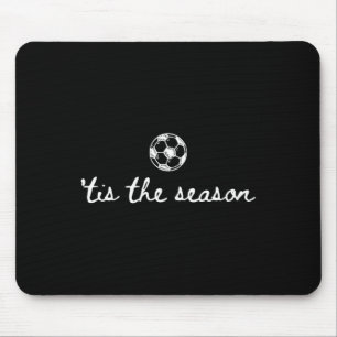 Mousepad É a Temporada Jogo de Futebol Dia da Mãe de Futebo