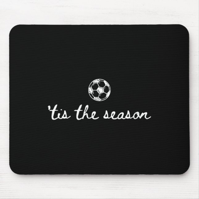 Mousepad É a Temporada Jogo de Futebol Dia da Mãe de Futebo (Frente)