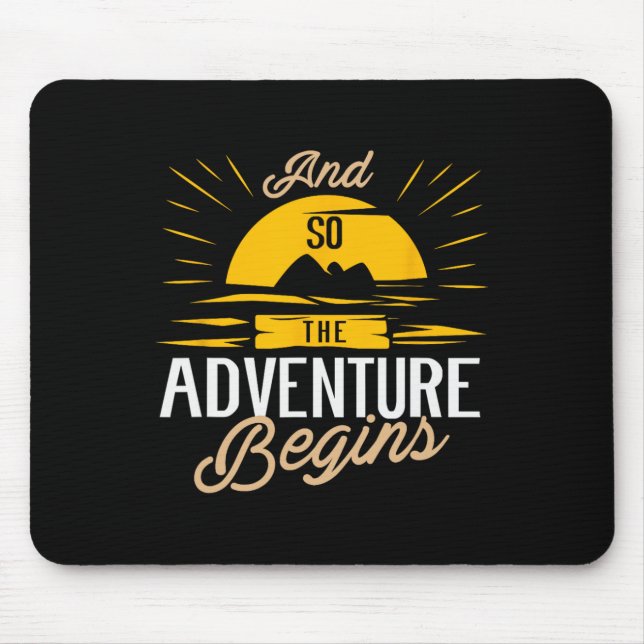 Mousepad E Assim Começa A Aventura - Camping E Viagens De C (Frente)