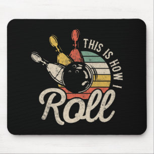 Mousepad É Assim Que Eu Rolo O Presente De Diversão Da Boli