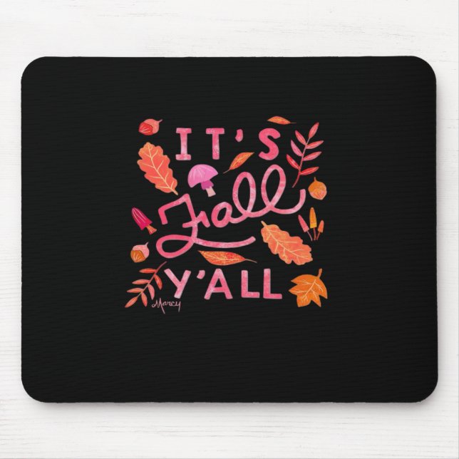Mousepad É Cair Y’all Mão - Letra Autumn Cote com Le (Frente)
