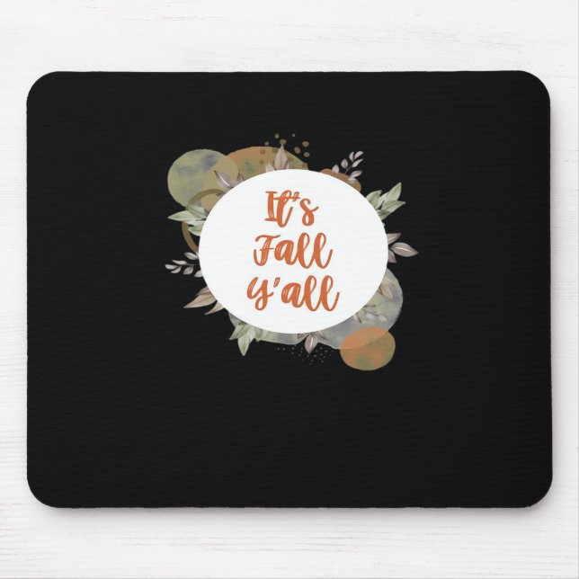 Mousepad É Fall Y'all Legal único (Frente)