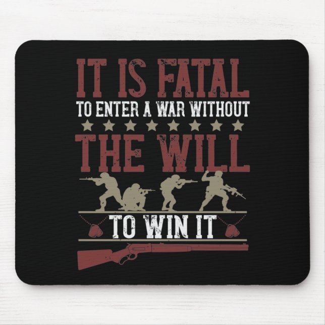 Mousepad É Fatal Entrar Numa Guerra Sem A Vontade De Ganhar (Frente)