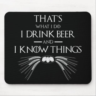 Mousepad É isso que eu bebo cerveja e sei coisas