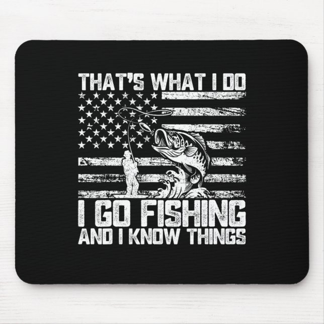 Mousepad É isso que eu faço, vou pescar e sei coisas (Frente)