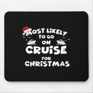 Mousepad É Mais Provável Ir Em Cruzeiro De Natal Mais Engra